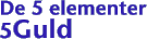 De 5 elementer